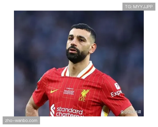 萨拉赫右路内切威胁依旧 历史交锋数据彰显热刺克星本色